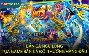 BẮN CÁ - OKVND