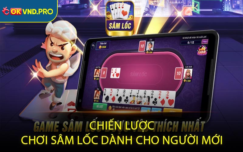 Sâm Lốc - Khám Phá Trò Chơi Thú Vị Trên Nền Tảng OKVND