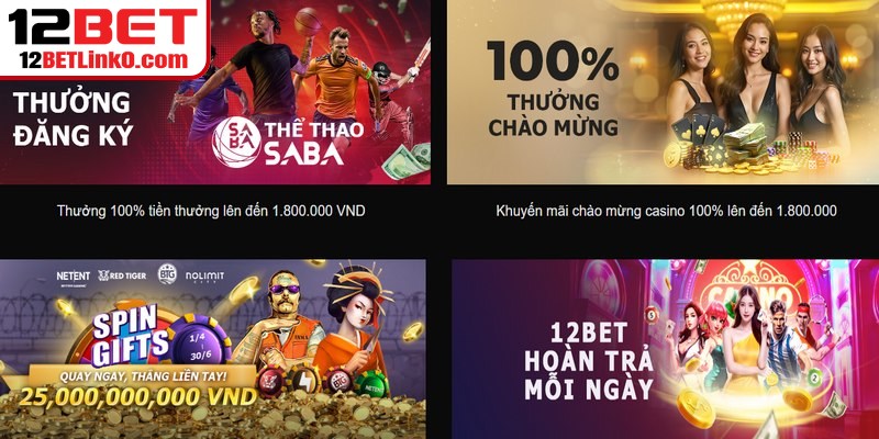Khuyến Mãi 12BET - Cập Nhật Ưu Đãi Hấp Dẫn Cho Người Chơi