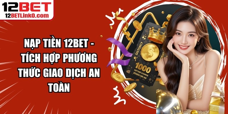 Đại Lý 12BET - Cơ Hội Kinh Doanh Hấp Dẫn Cho Mọi Người