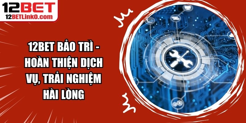 Chia Sẻ Kiến Thức đặt Cược Chính Xác Tại 12BET
