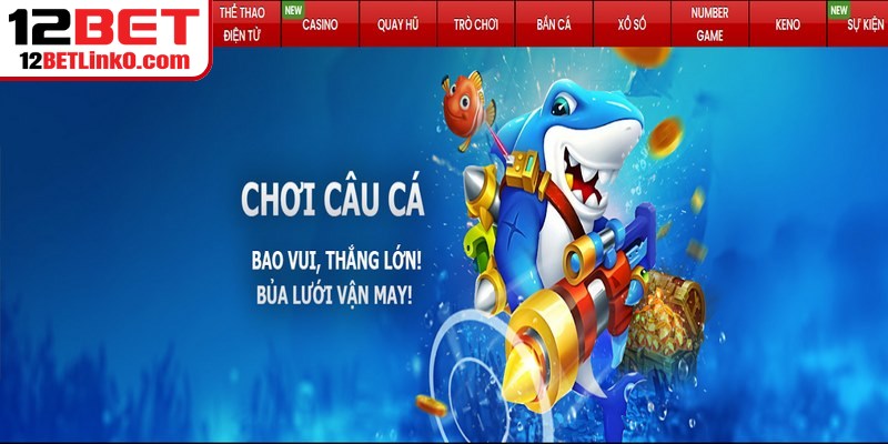 Đánh Giá 12BET - Tổng Hợp Trải Nghiệm Thực Tế Của Bet Thủ