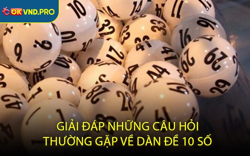 Dàn Đề 10 Số - Chiến Lược Nuôi Đề Thành Công Hàng Ngày