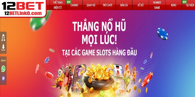 Link Vào 12BET Đặc Biệt Luôn Mới Và An Toàn Tuyệt Đối