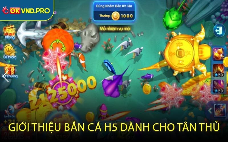 Bắn Cá H5 - Trải Nghiệm Hấp Dẫn, Nhận Quà Giá Trị