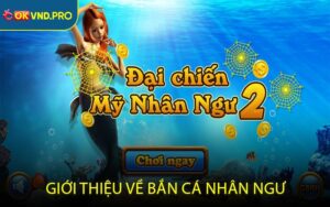 BẮN CÁ - OKVND