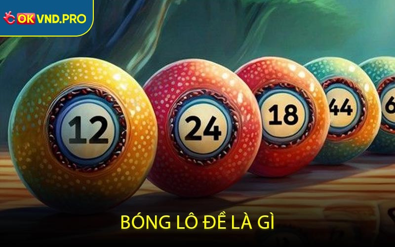 Bóng Lô Đề - Khám Phá Phương Pháp Dự Đoán Chính Xác